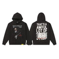 That's A Awful Lot Of Cough Syrup Classic Black Hoodie
